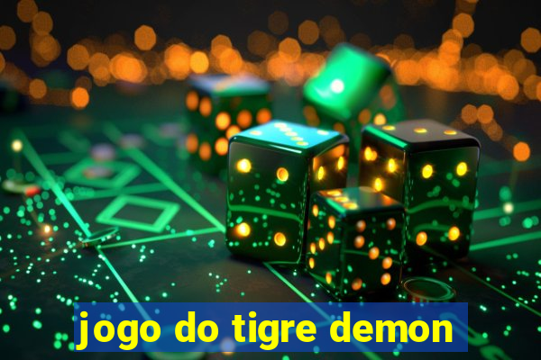 jogo do tigre demon